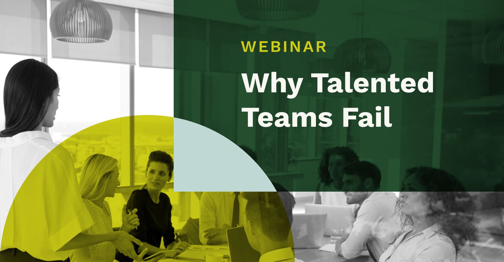 Webinar Why Talented Teams Fail